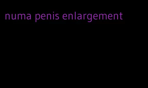 numa penis enlargement